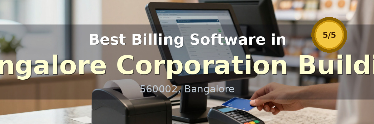 Billing Software in Bangalore Corporation Building Bangalore - Wondersoft