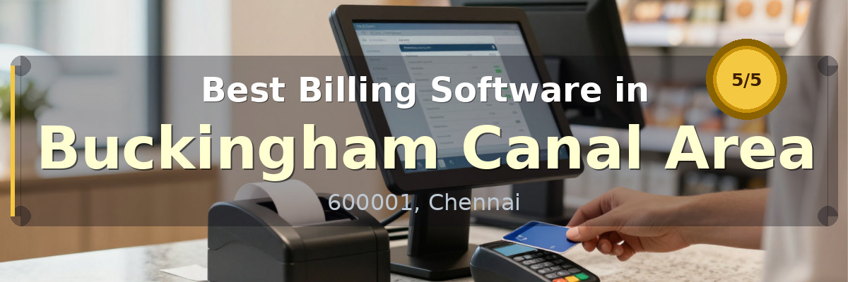 Billing Software in Buckingham Canal Area Chennai - Wondersoft
