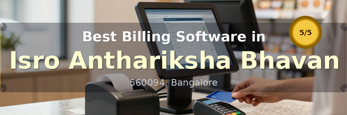 Billing Software in Isro Anthariksha Bhavan Bangalore - Wondersoft