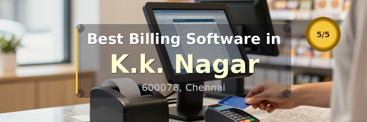 Billing Software in K.k. Nagar Chennai - Wondersoft