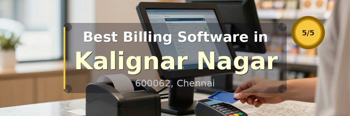 Billing Software in Kalignar Nagar Chennai - Wondersoft