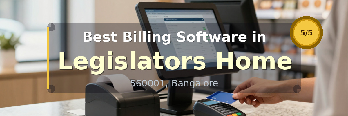 Billing Software in Legislators Home Bangalore - Wondersoft