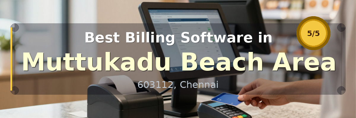 Billing Software in Muttukadu Beach Area Chennai - Wondersoft
