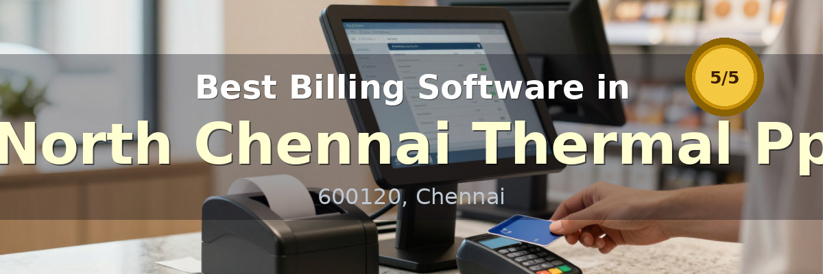 Billing Software in North Chennai Thermal Pp Chennai - Wondersoft