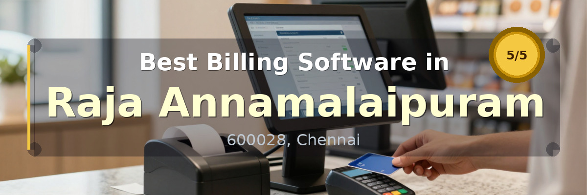 Billing Software in Raja Annamalaipuram Chennai - Wondersoft