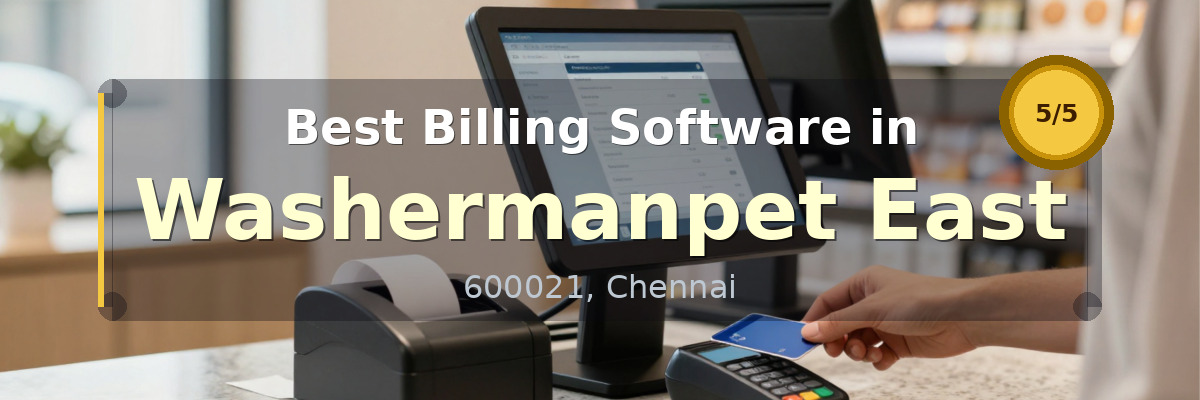 Billing Software in Washermanpet East Chennai - Wondersoft
