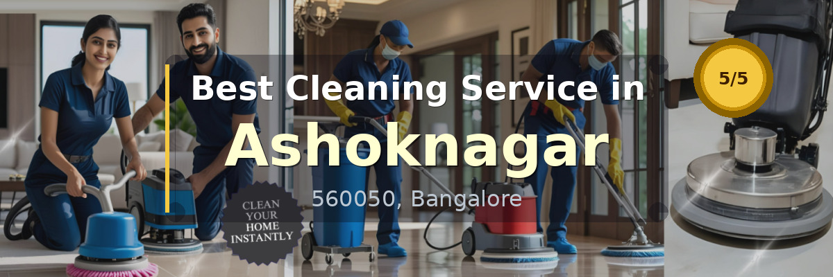 Cleaning Service in Ashoknagar Bangalore - Deepcare