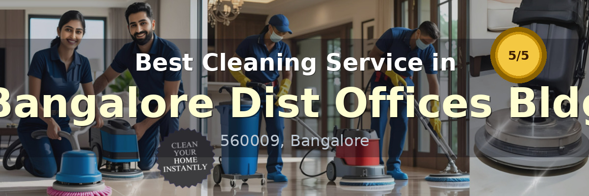 Cleaning Service in Bangalore Dist Offices Bldg Bangalore - Deepcare