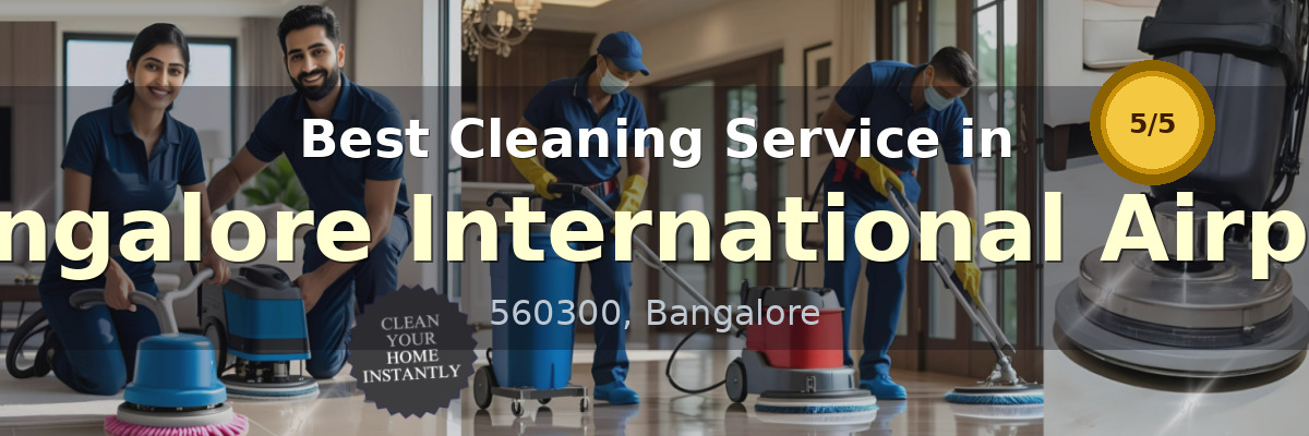 Cleaning Service in Bangalore International Airport Bangalore - Deepcare