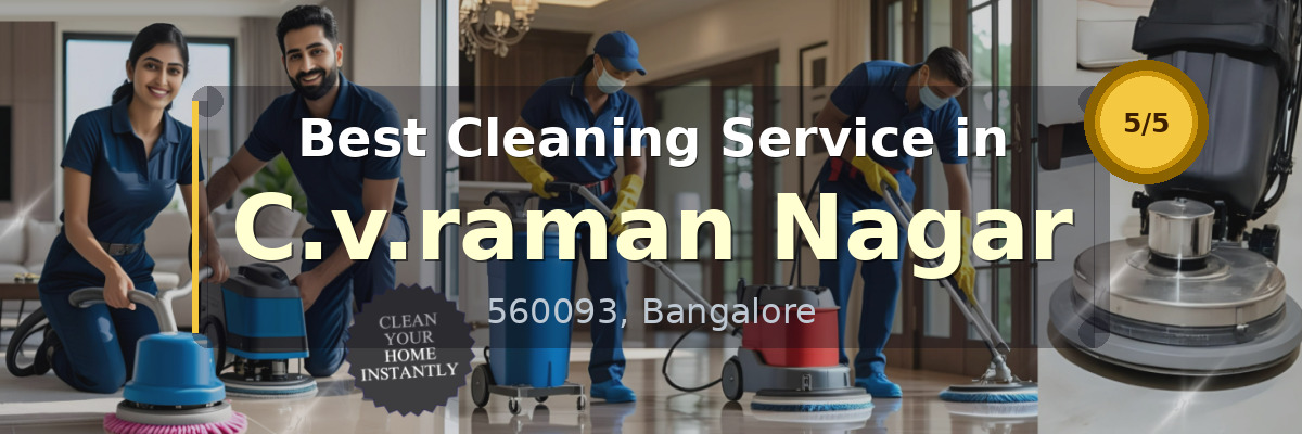 Cleaning Service in C.v.raman Nagar Bangalore - Deepcare