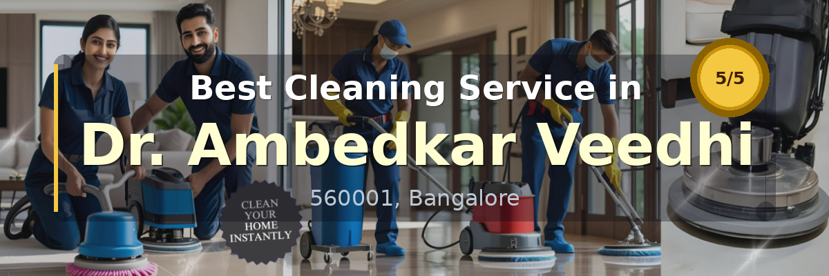 Cleaning Service in Dr. Ambedkar Veedhi Bangalore - Deepcare