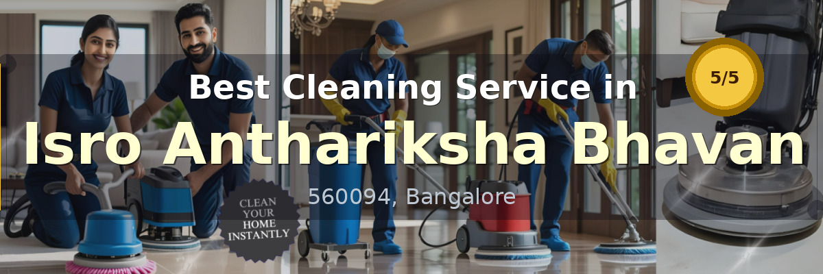 Cleaning Service in Isro Anthariksha Bhavan Bangalore - Deepcare