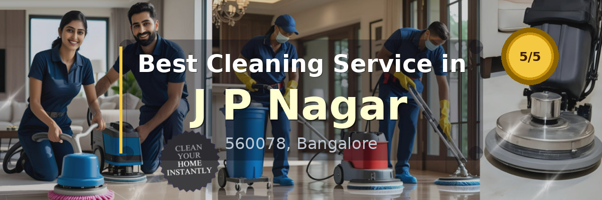 Cleaning Service in J P Nagar Bangalore - Deepcare