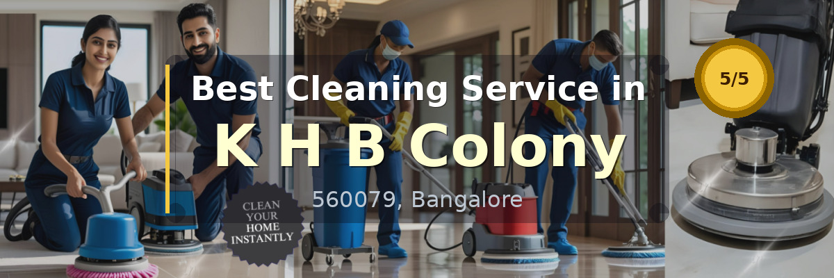Cleaning Service in K H B Colony Bangalore - Deepcare