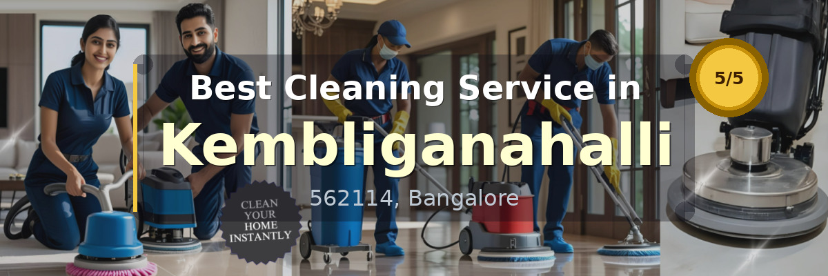 Cleaning Service in Kembliganahalli Bangalore - Deepcare