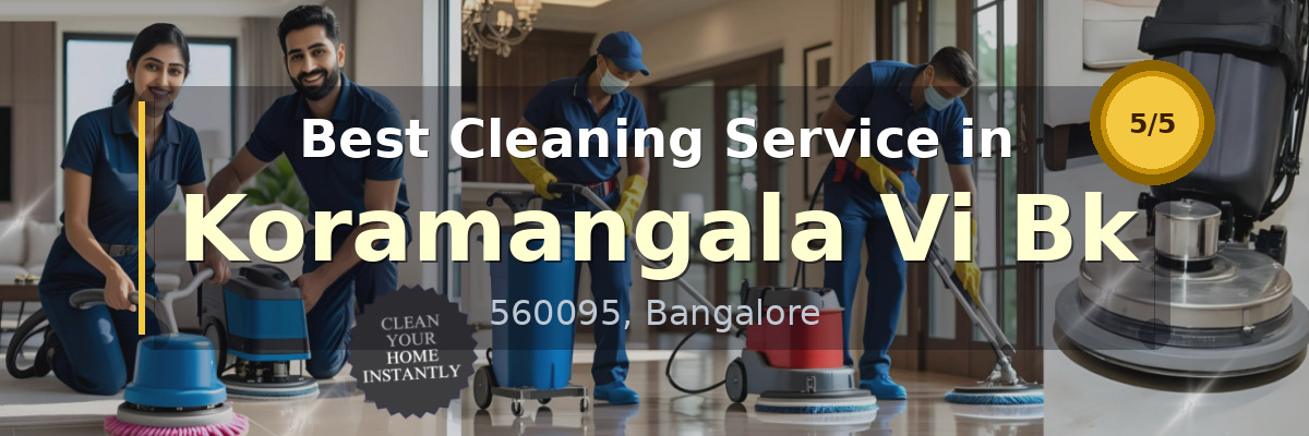 Cleaning Service in Koramangala Vi Bk Bangalore - Deepcare