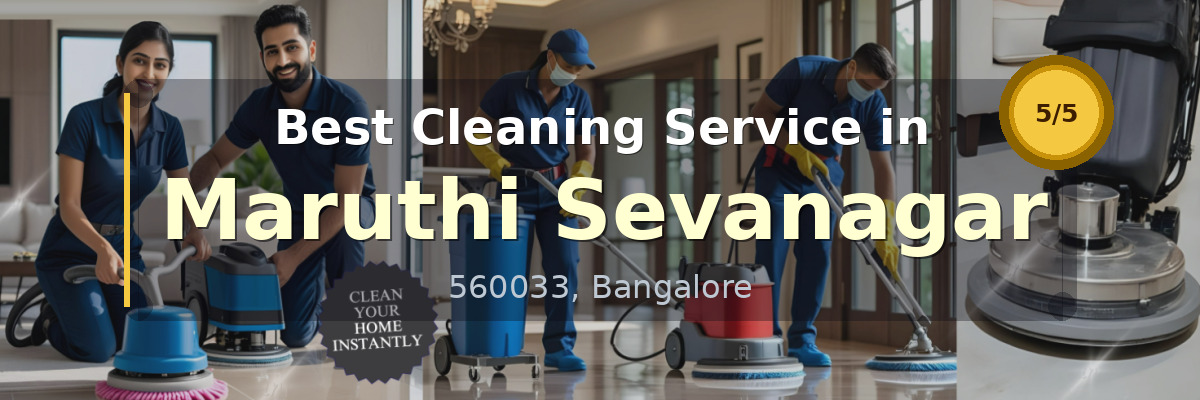 Cleaning Service in Maruthi Sevanagar Bangalore - Deepcare