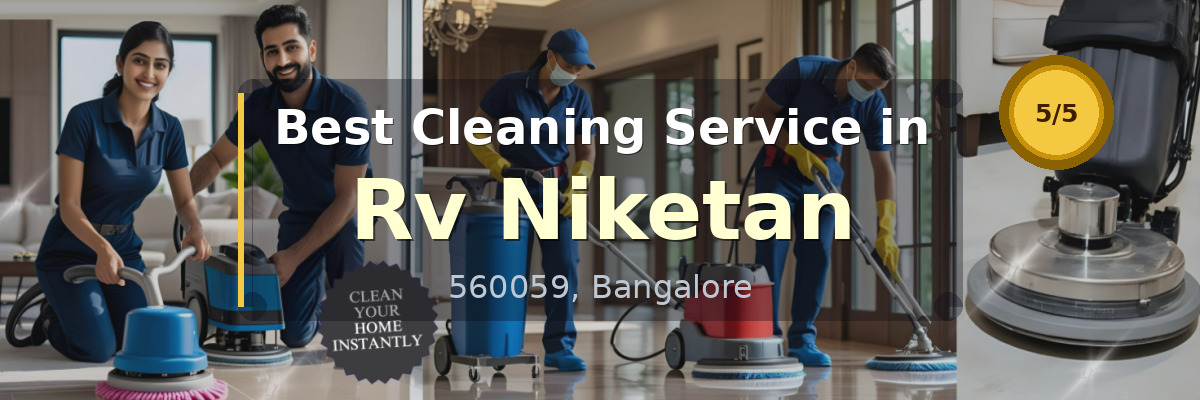 Cleaning Service in Rv Niketan Bangalore - Deepcare