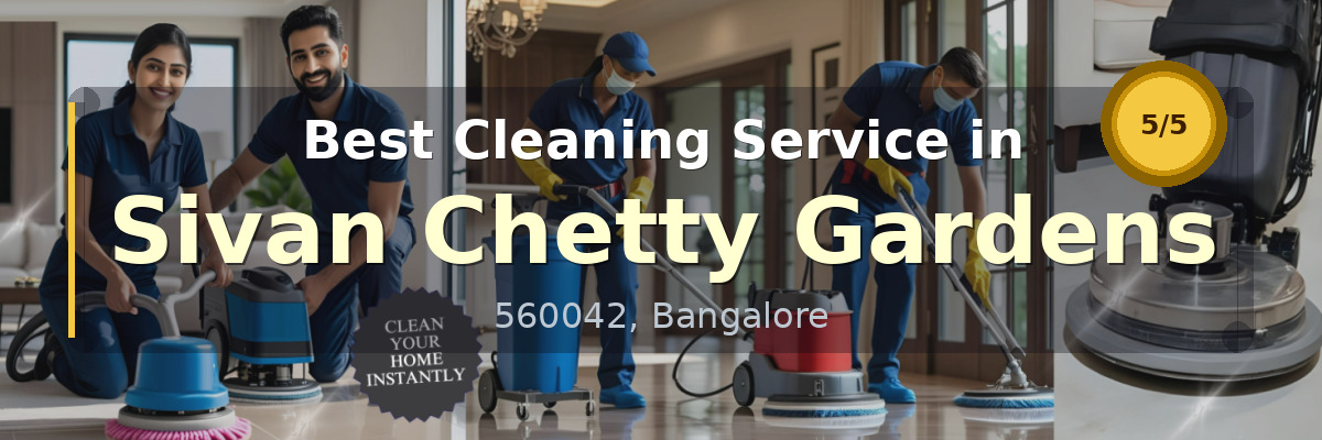 Cleaning Service in Sivan Chetty Gardens Bangalore - Deepcare