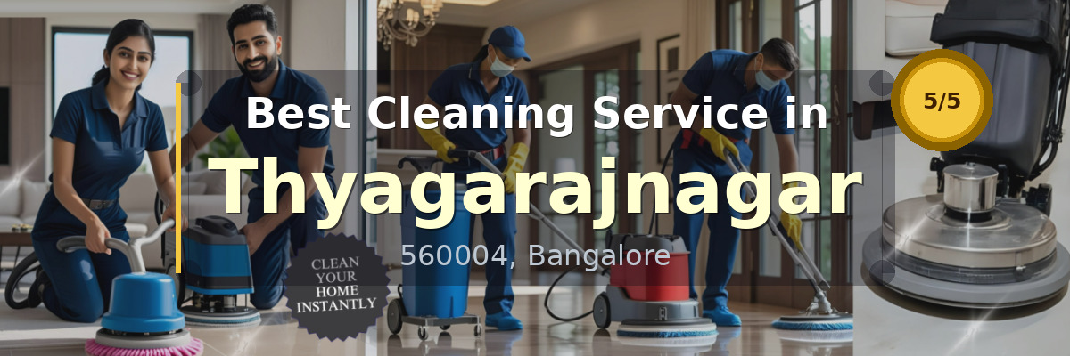 Cleaning Service in Thyagarajnagar Bangalore - Deepcare