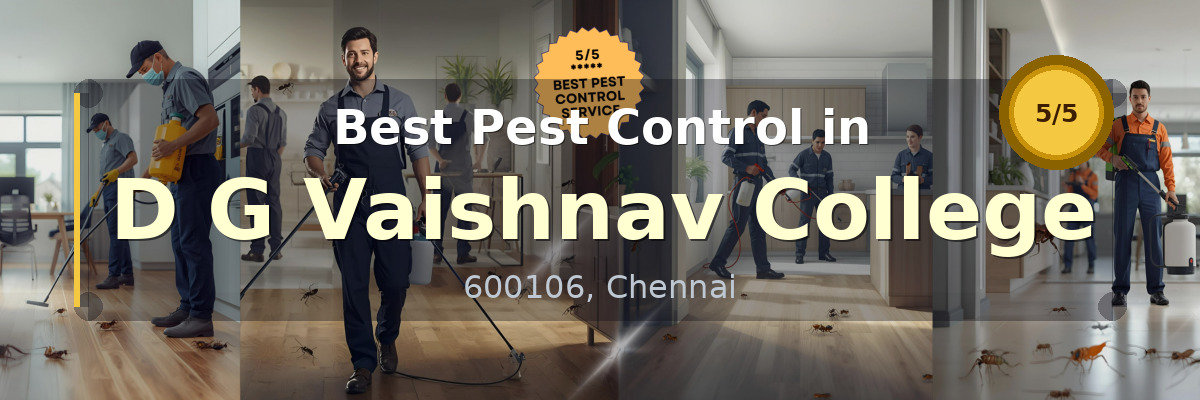 Pest Control in D G Vaishnav College Chennai - Vijay Pest Control