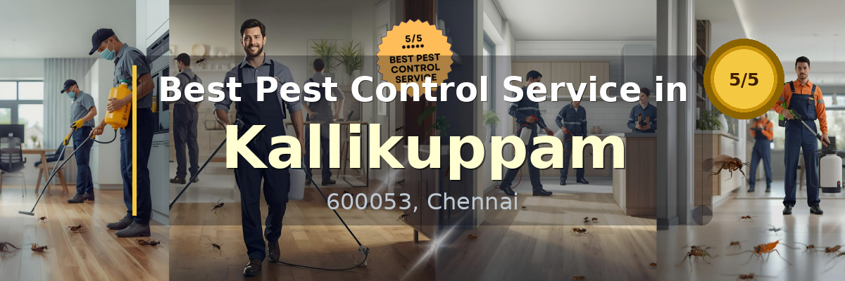 Pest Control Service in Kallikuppam Chennai - Vijay Pest Control