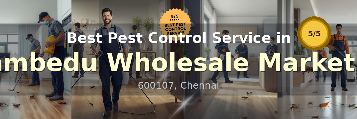 Pest Control Service in Koyambedu Wholesale Market Com Chennai - Vijay Pest Control