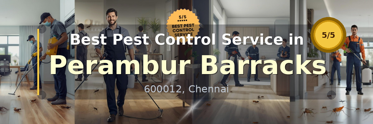 Pest Control Service in Perambur Barracks Chennai - Vijay Pest Control