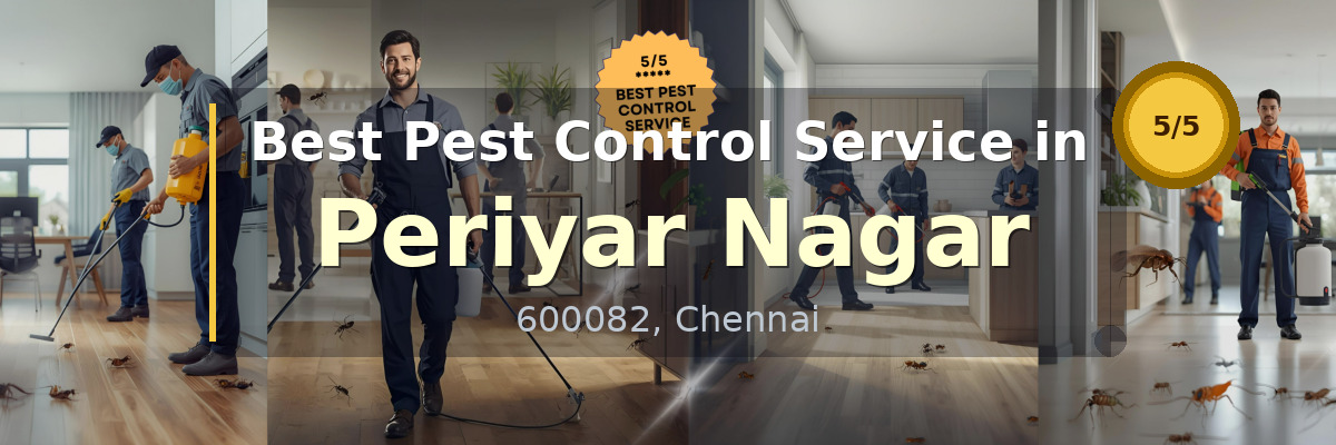 Pest Control Service in Periyar Nagar Chennai - Vijay Pest Control
