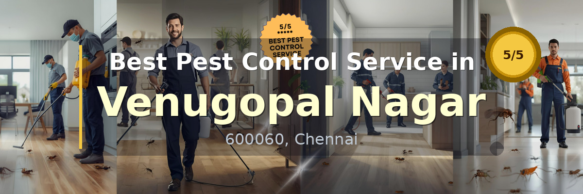 Pest Control Service in Venugopal Nagar Chennai - Vijay Pest Control