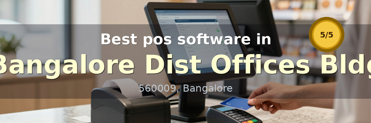 pos software in Bangalore Dist Offices Bldg Bangalore - Wondersoft