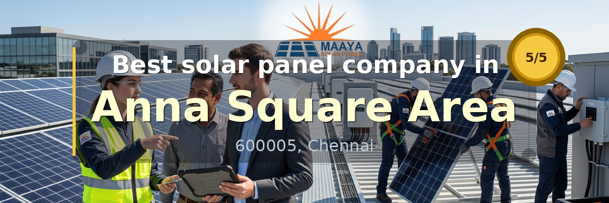 solar panel company in Anna Square Area Chennai - Maaya Solar Power Tech