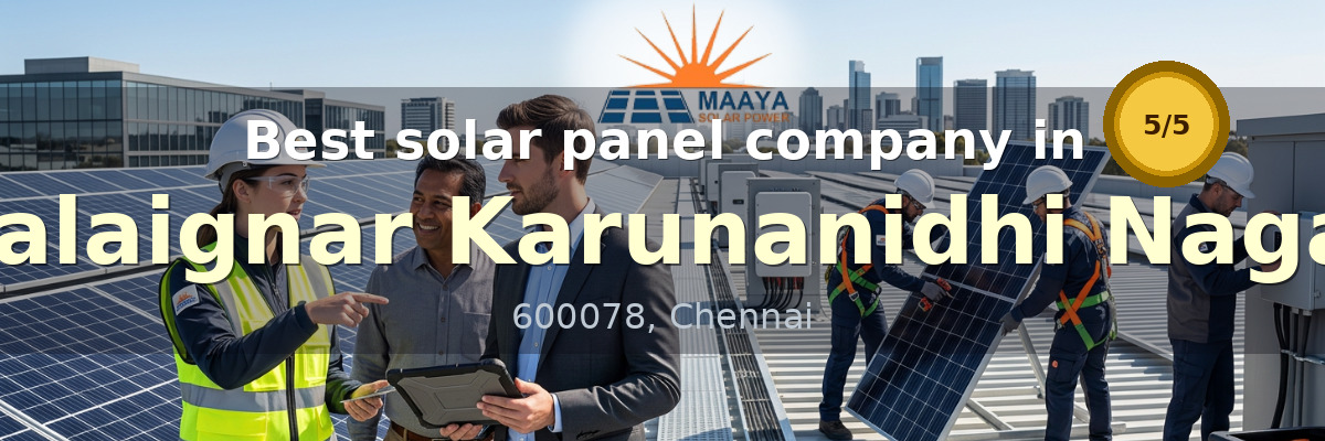solar panel company in Kalaignar Karunanidhi Nagar Chennai - Maaya Solar Power Tech