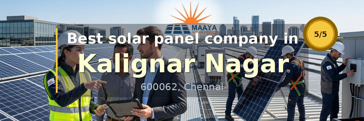 solar panel company in Kalignar Nagar Chennai - Maaya Solar Power Tech