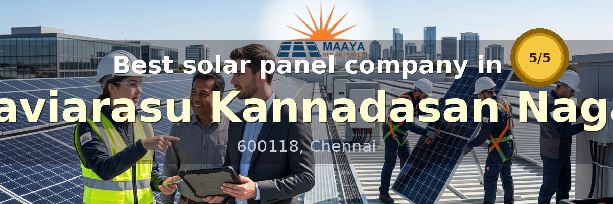 solar panel company in Kaviarasu Kannadasan Nagar Chennai - Maaya Solar Power Tech