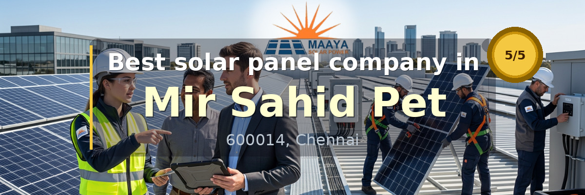 solar panel company in Mir Sahid Pet Chennai - Maaya Solar Power Tech