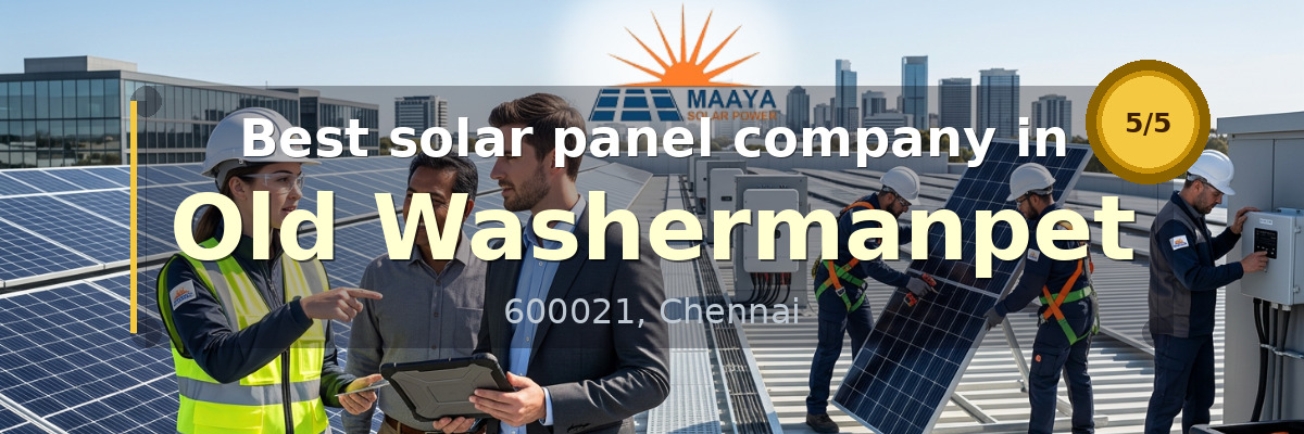 solar panel company in Old Washermanpet Chennai - Maaya Solar Power Tech