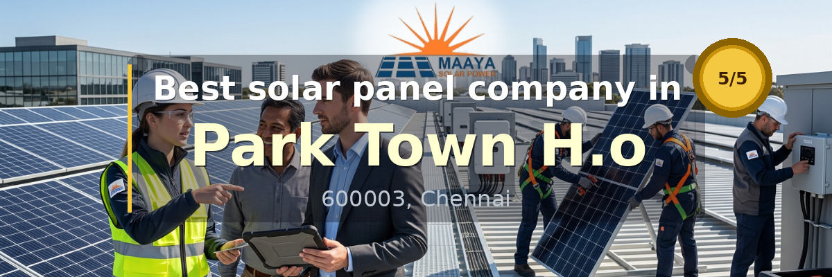solar panel company in Park Town H.o Chennai - Maaya Solar Power Tech
