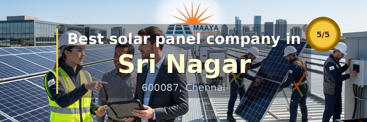 solar panel company in Sri Nagar Chennai - Maaya Solar Power Tech