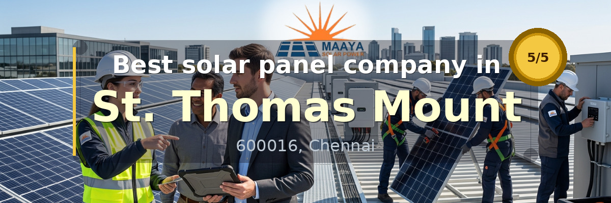 solar panel company in St. Thomas Mount Chennai - Maaya Solar Power Tech