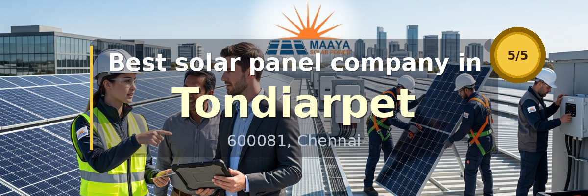 solar panel company in Tondiarpet Chennai - Maaya Solar Power Tech