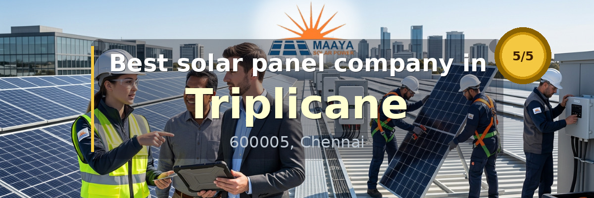 solar panel company in Triplicane Chennai - Maaya Solar Power Tech