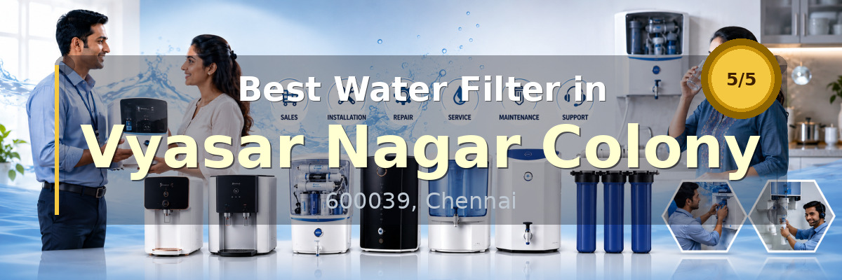 Water Filter in Vyasar Nagar Colony Chennai - Nivedhan Aqua Cure Systems