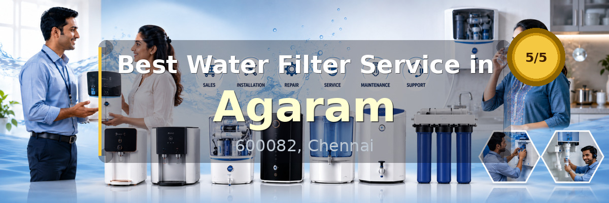 Water Filter Service in Agaram Chennai - Nivedhan Aqua Cure Systems