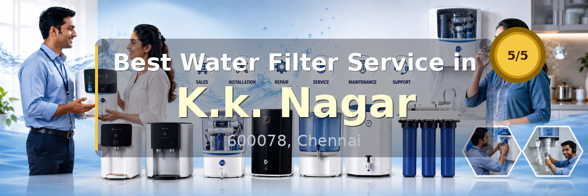 Water Filter Service in K.k. Nagar Chennai - Nivedhan Aqua Cure Systems